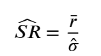 The Sample Sharpe ratio