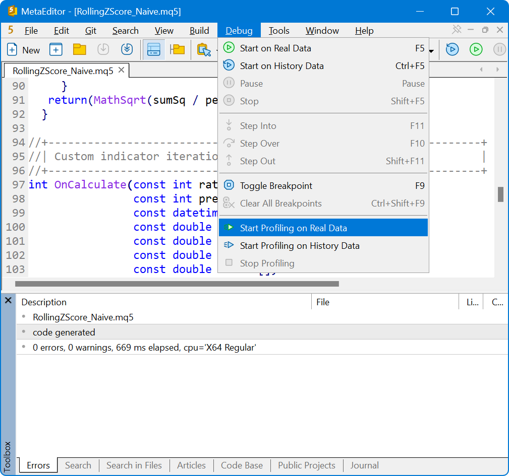 MetaEditor Debug menu with Start Profiling on Real Data highlighted MetaEditor Debug menu with Start Profiling on Real Data highlighted