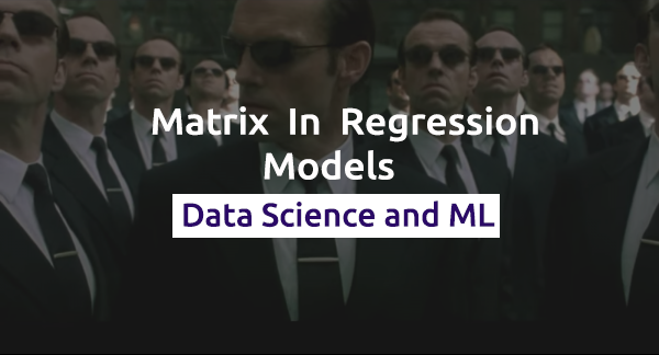 Матрица в регрессионных моделях