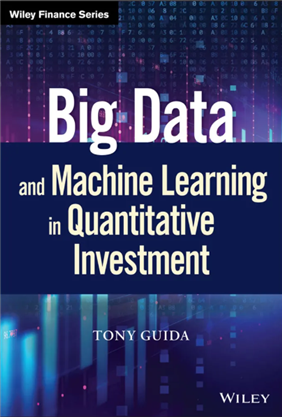 Big Data and Machine Learning in Quantitative Investment