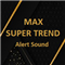 Max Super Trend