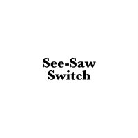 Seesaw Switch