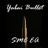 Yabai Bullet SMC EA
