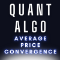 Average Price Convergence QuantAlgo