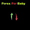 Forex For Baby