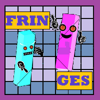Fringes