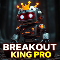 Breakout King Pro