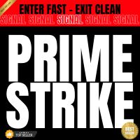 Prime Strike Signal