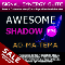 Awesome Shadow EP4
