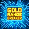 Gold Range Breaker