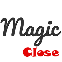 MagicClose