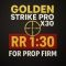 Golden Strike Pro x30 for Prop Firm