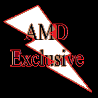 AMD Exclusive