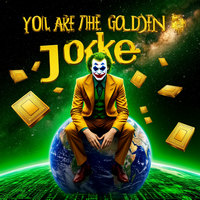 You Golden Joker