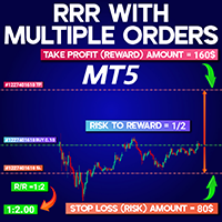 RRR With Multiple Orders for MT5
