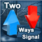 Two Ways Signal