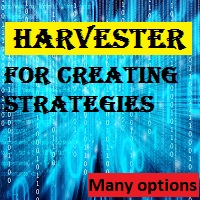 Harvester for creating own strategies