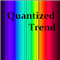 Quantized Trend