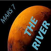 Mars 7 The River