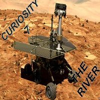 Curiosity 7 The river