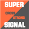 Super Cross Strong Signal