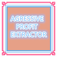 Agressive Profit Extractor