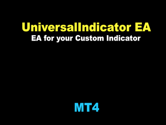 Universal Indicator EA for Your Indicator