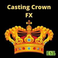 EA Casting Crown FX