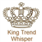 King Trend Whisper