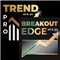 Trend PRO and Breakout EDGE Expert Advisor