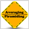 Averaging and Pyramiding