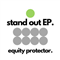 Stand Out Equity Protector