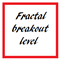 Fractal breakout level