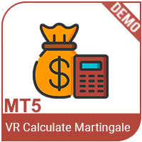 VR Calculate Martingale Demo MT 5