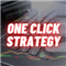 One Click Strategy