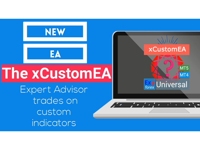 Exp4 The xCustomEA for MT4