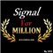 Signal For Million
