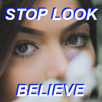 Stop Look Believe