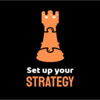 Set UP your strategy