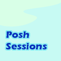 Posh Sessions