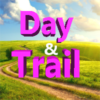 Day and Trail