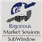 Rigorous Market Sessions SubWindow