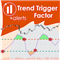 Trend Trigger Factor Alerts