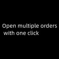 Open multiple orders with one click