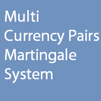 Multi Currency Pairs Martingale System