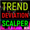 Trend deviation scalper MT4