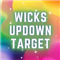 Wicks UpDown Target