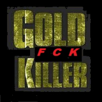 FCK Gold Killer