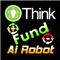Think Fund Ai Robot