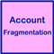 Account Fragmentation